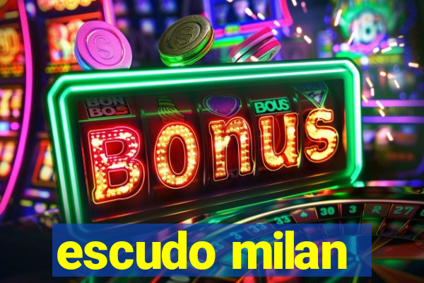 escudo milan